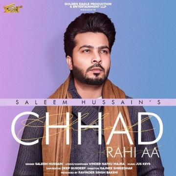 download Chhad-Rahi-Aa Saleem Hussain mp3